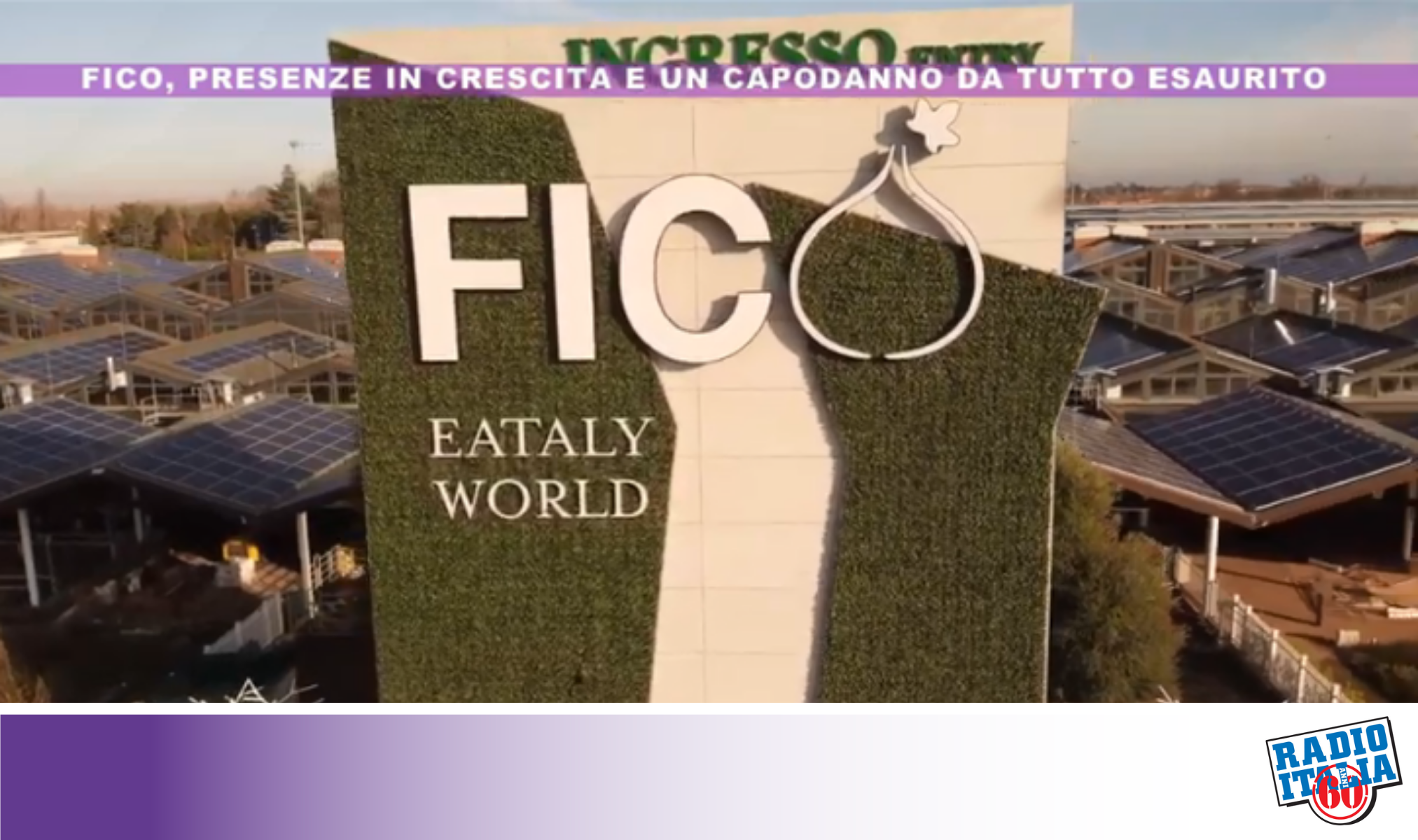 Radio Italia Anni 60 TV - CHE FICO! I numeri e il Capodanno del Parco del cibo